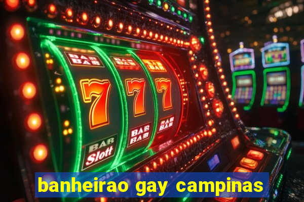 banheirao gay campinas